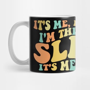 It's Me Hi I'm The SLP It's Me Mug